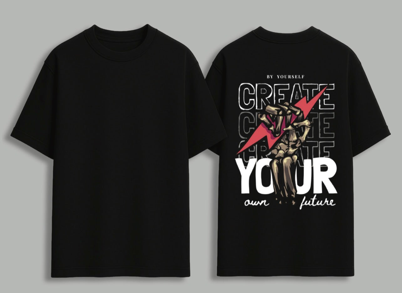 Create Your Own Future Graphic T-Shirt